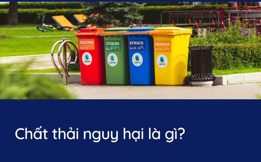 chất thải nguy hại là gì